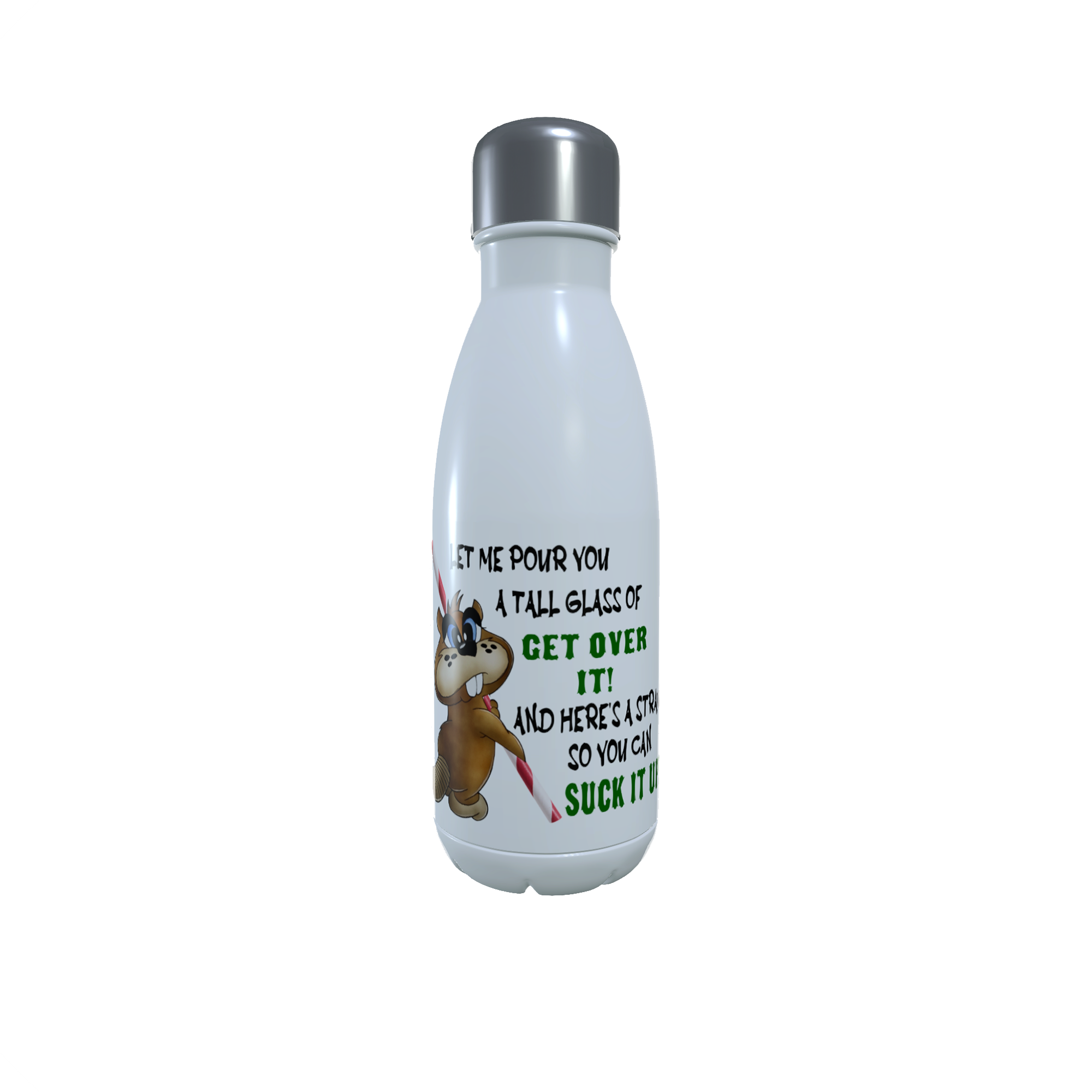 Beaver Drinks Bottle - Let Me Pour You A Tall Glass...